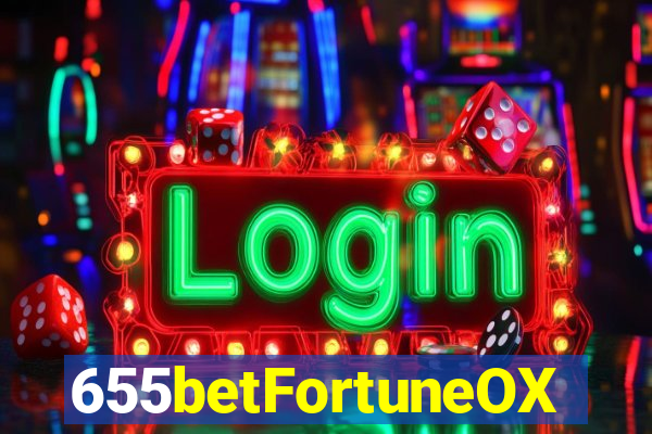 655betFortuneOX