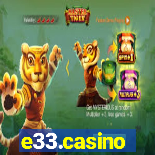 e33.casino