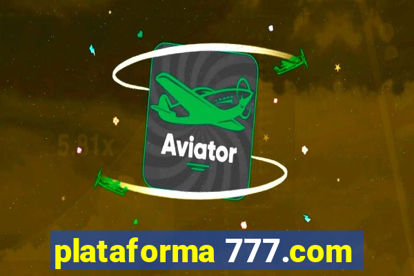 plataforma 777.com