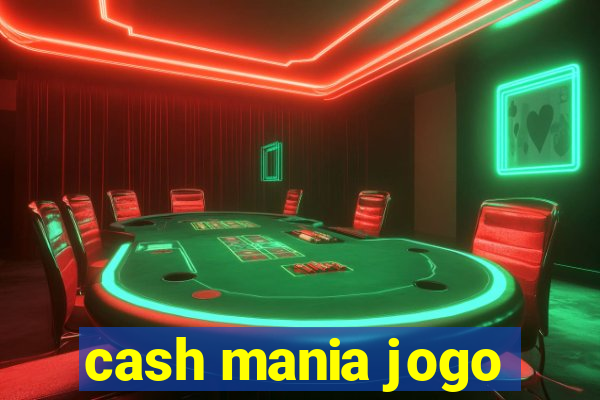 cash mania jogo