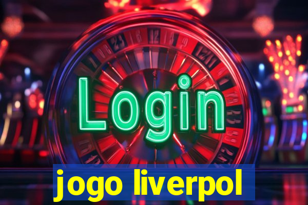 jogo liverpol