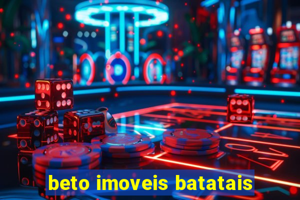 beto imoveis batatais