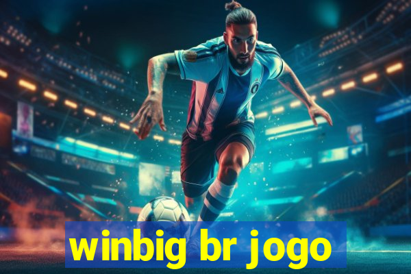 winbig br jogo