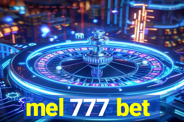 mel 777 bet