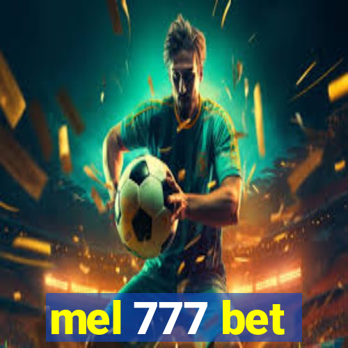 mel 777 bet