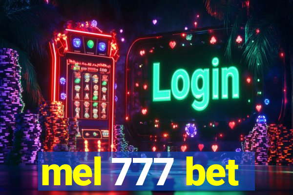 mel 777 bet