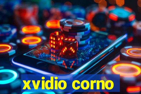 xvidio corno