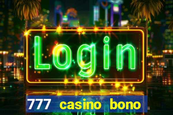 777 casino bono sin deposito