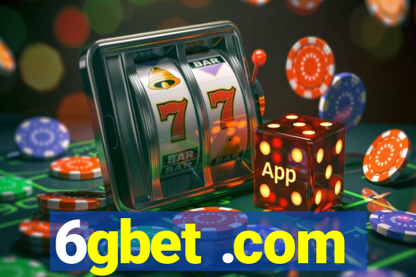 6gbet .com