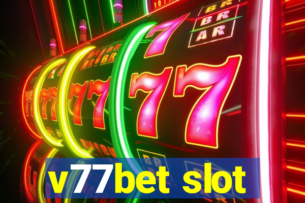 v77bet slot