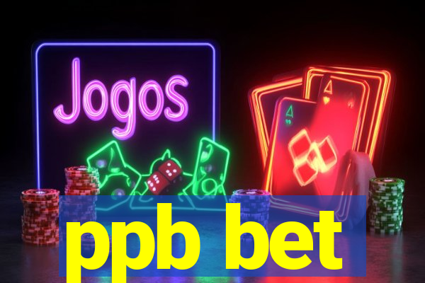 ppb bet