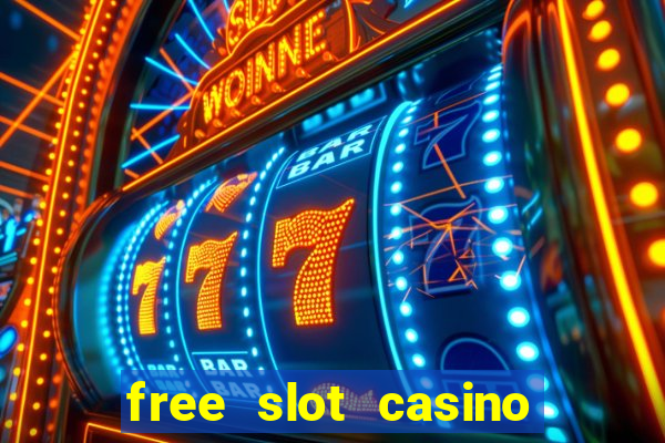 free slot casino games with bonus