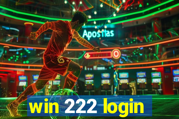 win 222 login