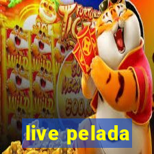 live pelada