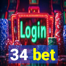 34 bet