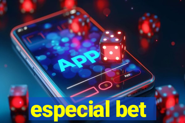 especial bet