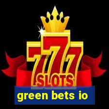 green bets io