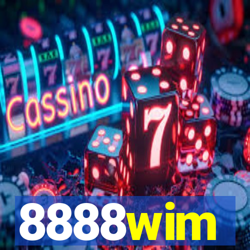 8888wim