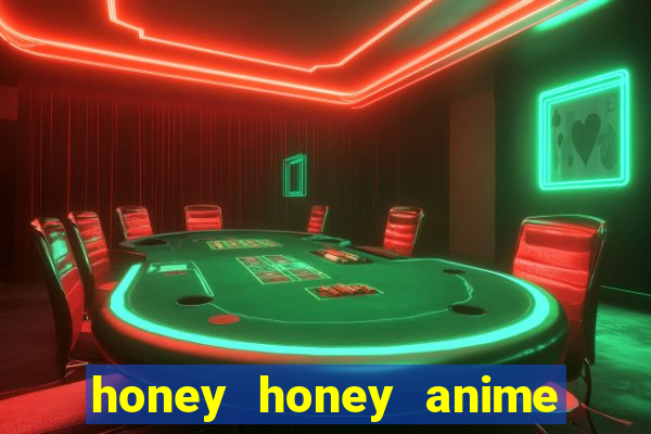 honey honey anime onde assistir