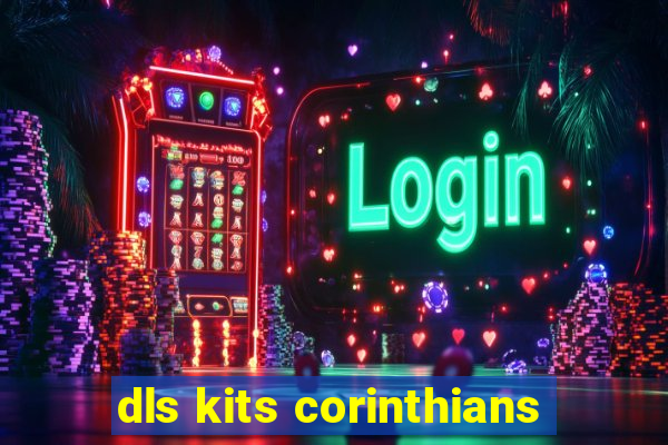 dls kits corinthians