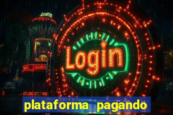 plataforma pagando no cadastro cassino