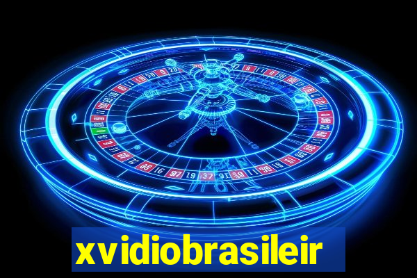 xvidiobrasileiro