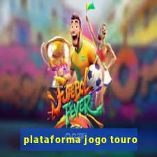 plataforma jogo touro