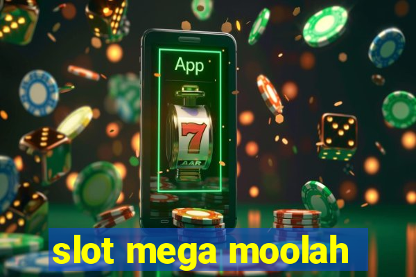 slot mega moolah