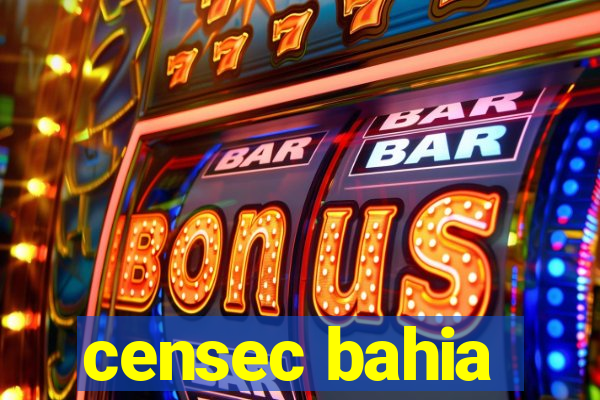 censec bahia