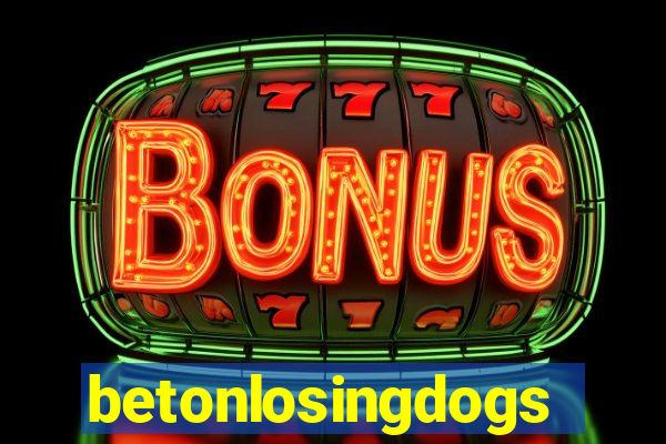 betonlosingdogs