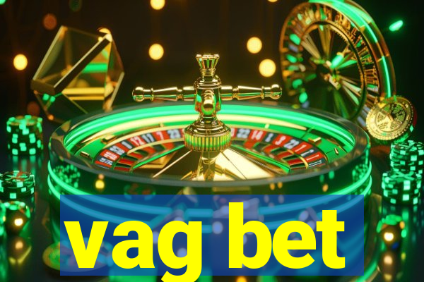 vag bet