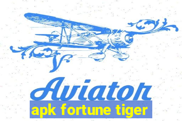 apk fortune tiger