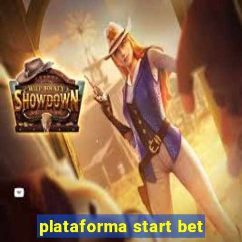 plataforma start bet