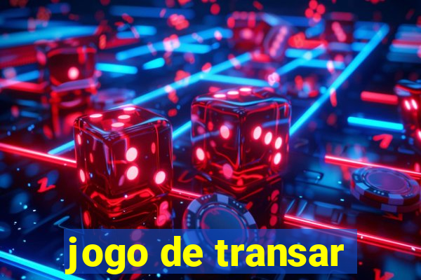 jogo de transar