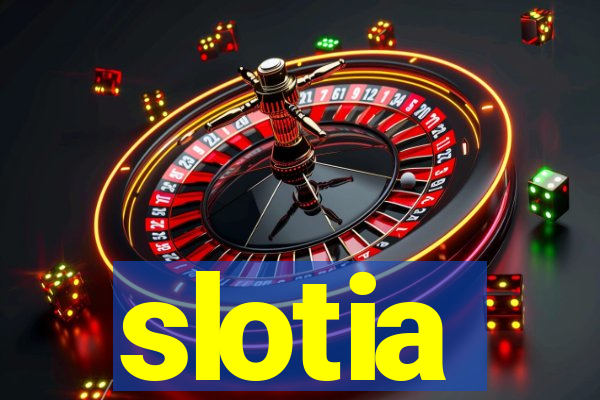 slotia