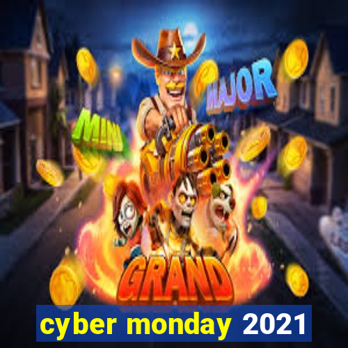 cyber monday 2021