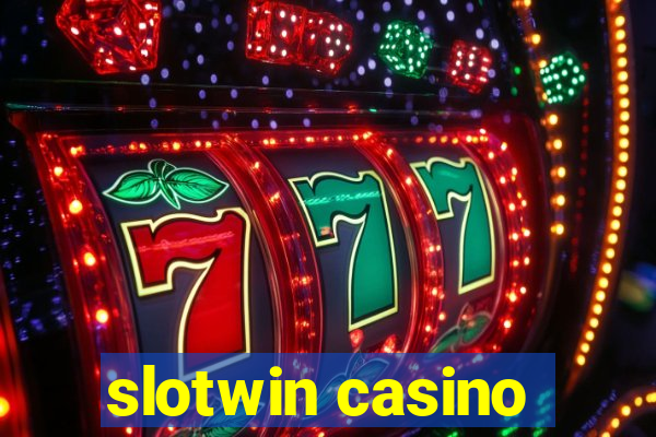 slotwin casino