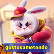 gostosametendo