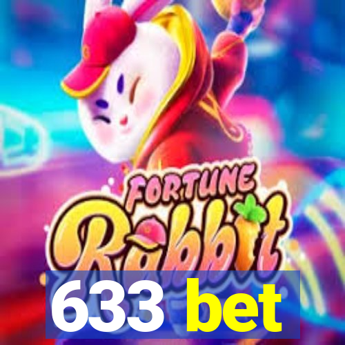 633 bet