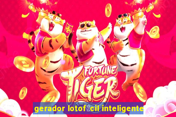 gerador lotof谩cil inteligente