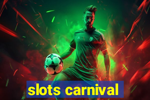 slots carnival