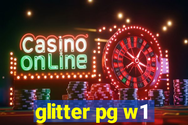 glitter pg w1