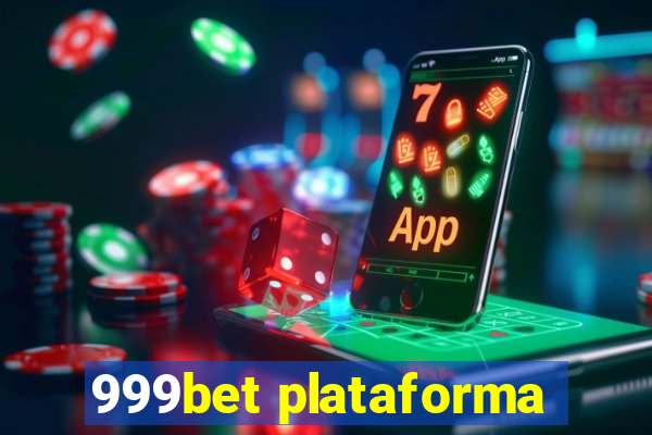 999bet plataforma