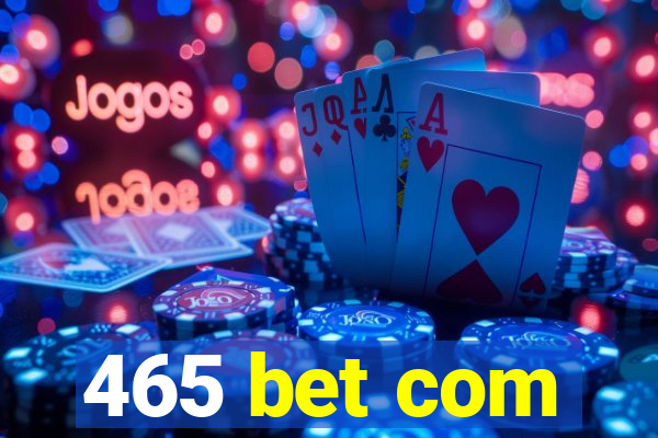 465 bet com