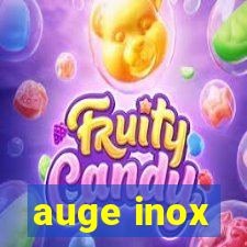 auge inox