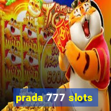 prada 777 slots