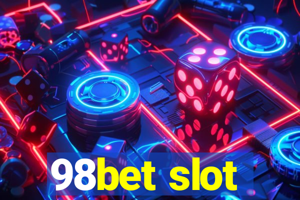 98bet slot