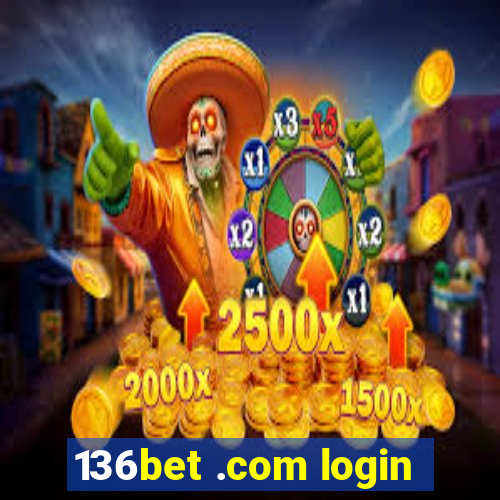 136bet .com login