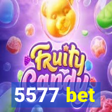 5577 bet