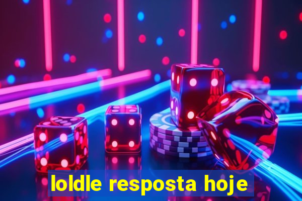 loldle resposta hoje